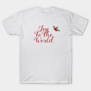 Joy to The World T-Shirt